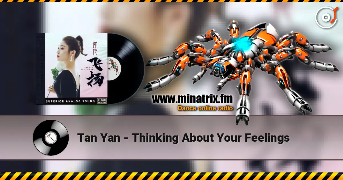 Tan Yan - Thinking About Your Feelings жоғары сапада онлайн тыңдау | Minatrix.FM