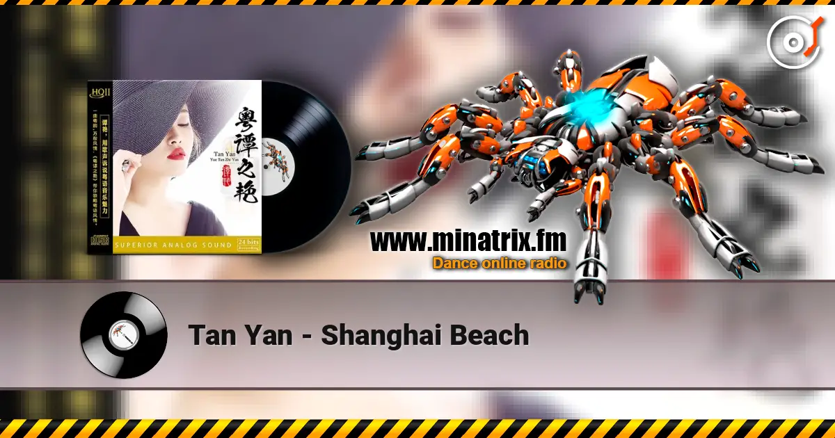 Tan Yan - Shanghai Beach жоғары сапада онлайн тыңдау | Minatrix.FM