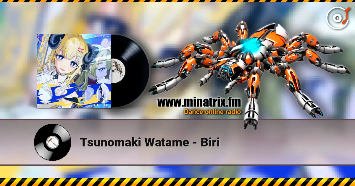 Tsunomaki Watame - Biri жоғары сапада онлайн тыңдау | Minatrix.FM