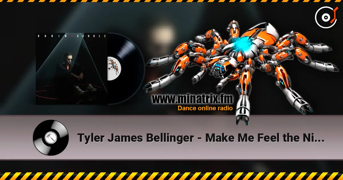 Tyler James Bellinger - Make Me Feel the Night жоғары сапада онлайн тыңдау | Minatrix.FM