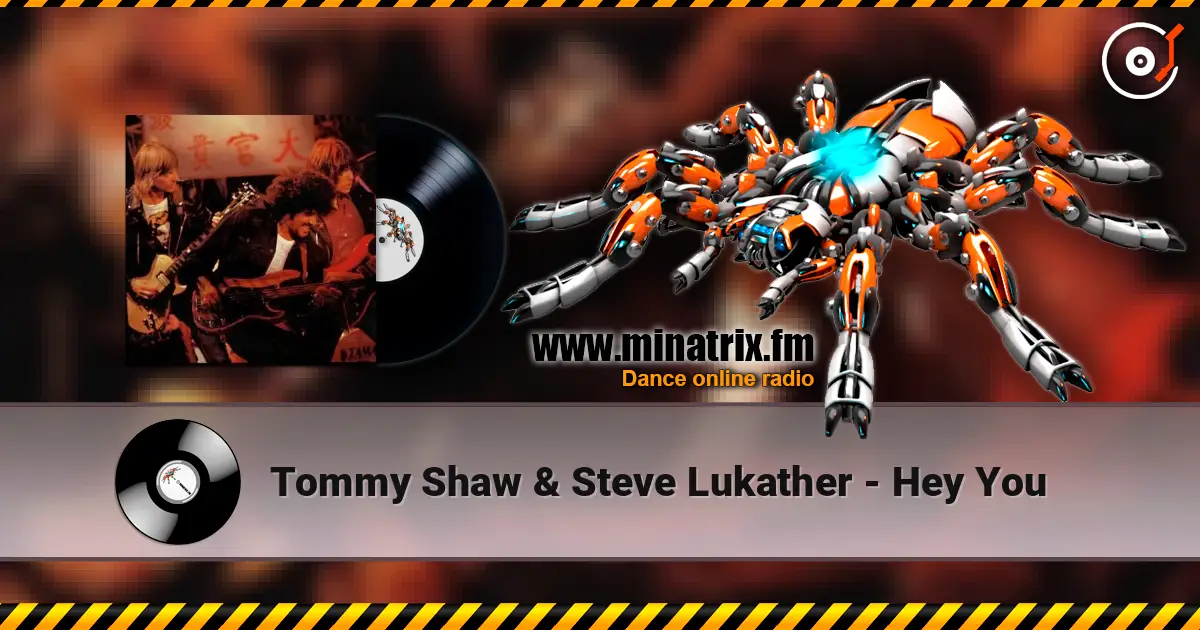 Tommy Shaw & Steve Lukather - Hey You жоғары сапада онлайн тыңдау | Minatrix.FM