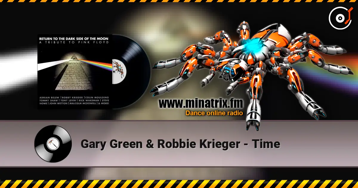 Gary Green & Robbie Krieger - Time жоғары сапада онлайн тыңдау | Minatrix.FM