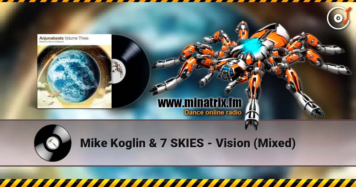 Mike Koglin & 7 SKIES - Vision (Mixed) жоғары сапада онлайн тыңдау | Minatrix.FM