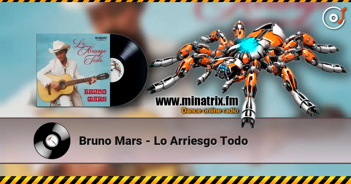 Bruno Mars - Lo Arriesgo Todo жоғары сапада онлайн тыңдау | Minatrix.FM