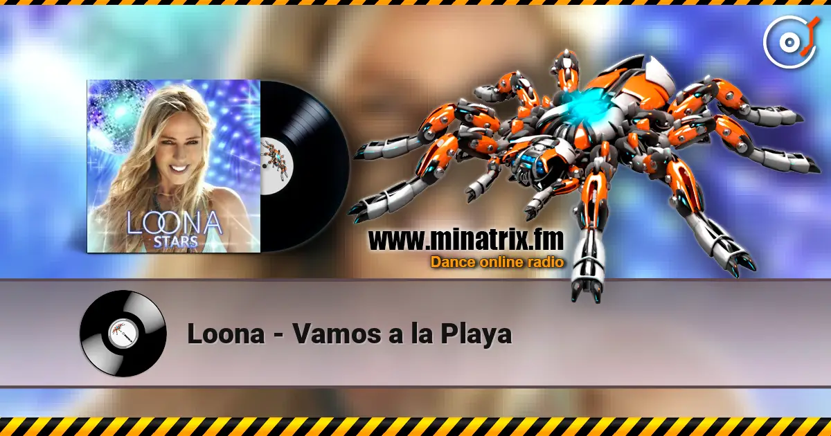 Loona - Vamos a la Playa жоғары сапада онлайн тыңдау | Minatrix.FM