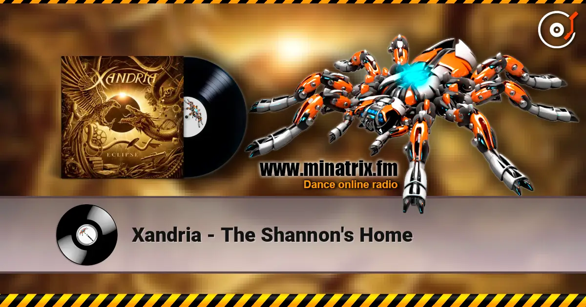 Xandria - The Shannon's Home жоғары сапада онлайн тыңдау | Minatrix.FM