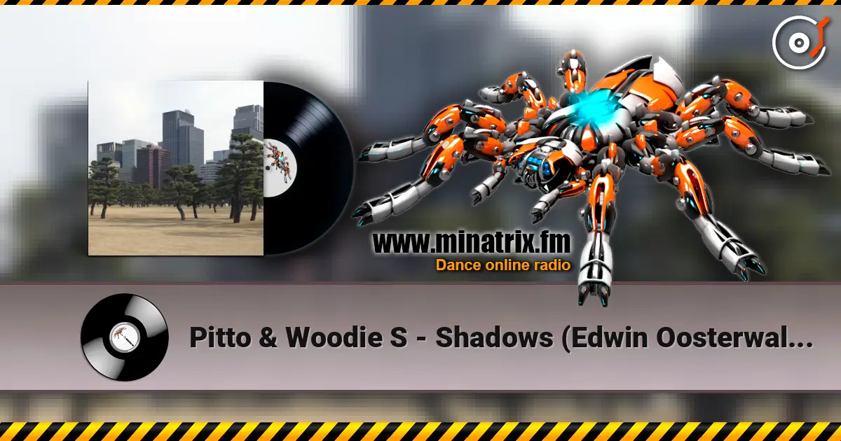 Pitto & Woodie S - Shadows (Edwin Oosterwal Dub) жоғары сапада онлайн тыңдау | Minatrix.FM