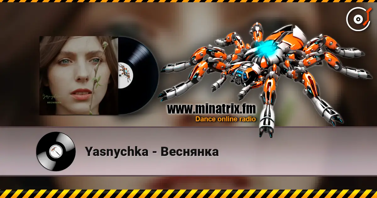 Yasnychka - Веснянка жоғары сапада онлайн тыңдау | Minatrix.FM