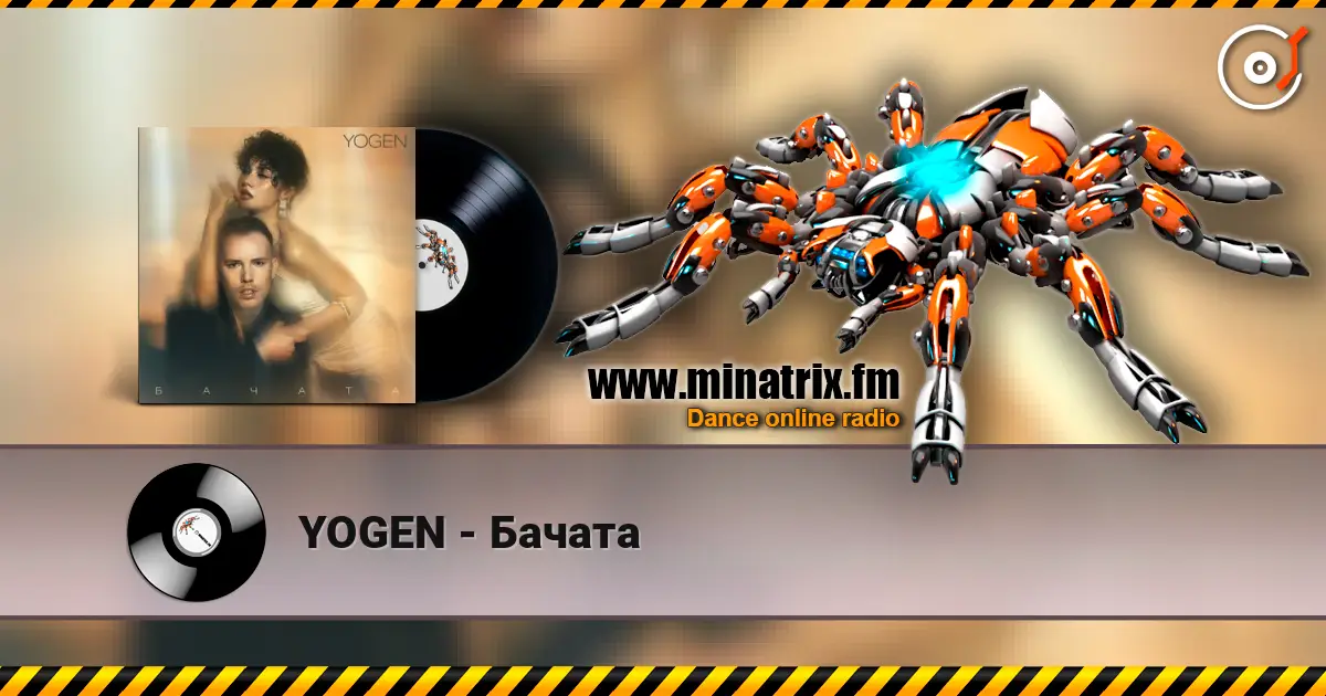 YOGEN - Бачата жоғары сапада онлайн тыңдау | Minatrix.FM