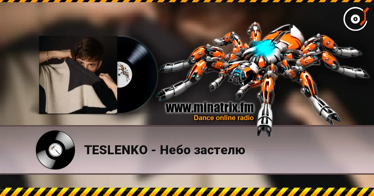 TESLENKO - Небо застелю жоғары сапада онлайн тыңдау | Minatrix.FM
