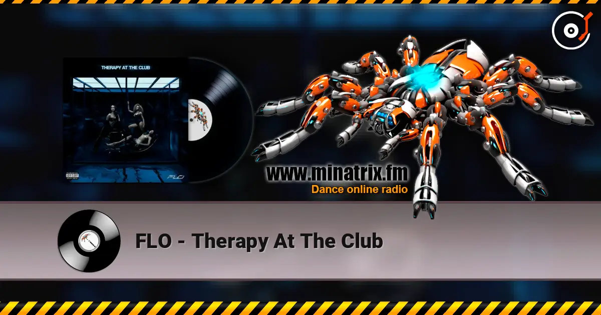 FLO - Therapy At The Club жоғары сапада онлайн тыңдау | Minatrix.FM