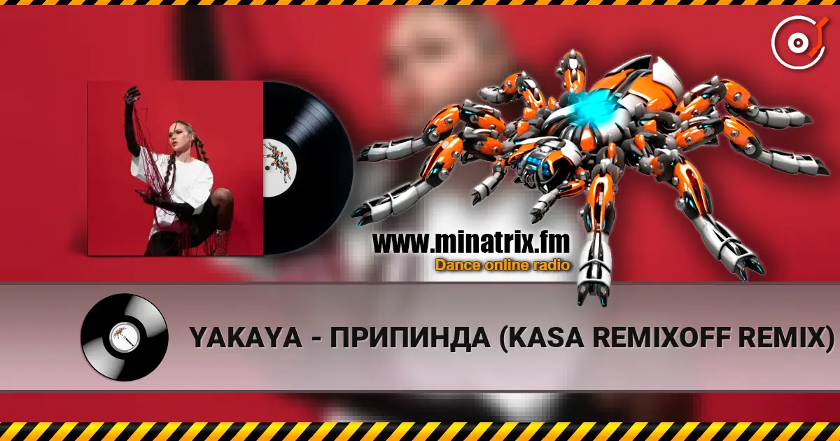 YAKAYA - ПРИПИНДА (KASA REMIXOFF REMIX) жоғары сапада онлайн тыңдау | Minatrix.FM