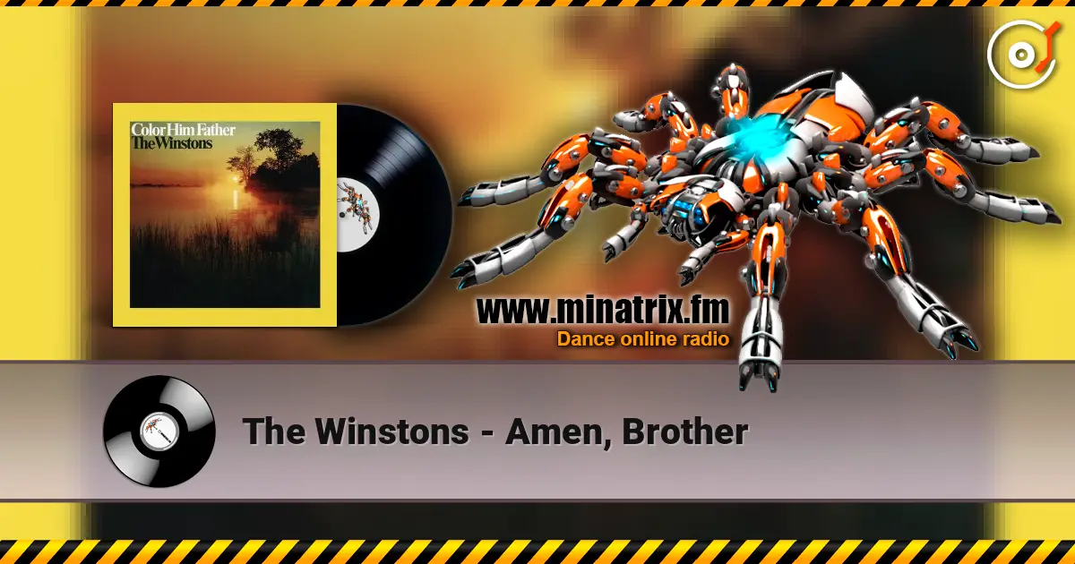 The Winstons - Amen, Brother жоғары сапада онлайн тыңдау | Minatrix.FM