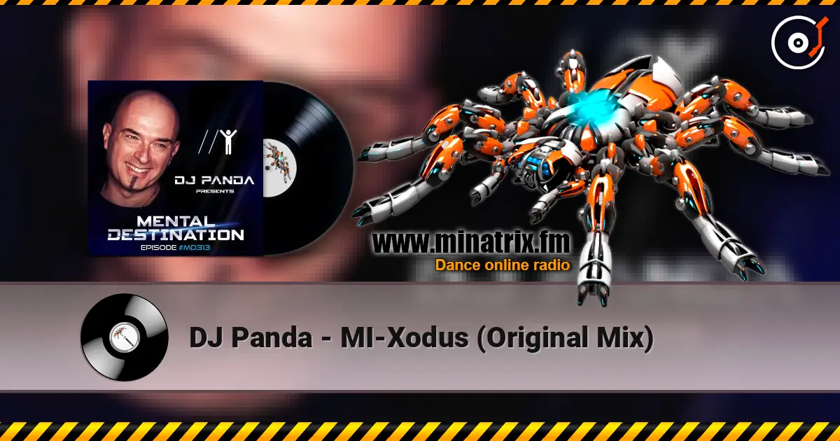 DJ Panda - MI-Xodus (Original Mix) жоғары сапада онлайн тыңдау | Minatrix.FM