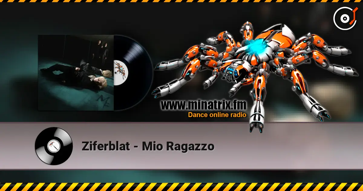 Ziferblat - Mio Ragazzo жоғары сапада онлайн тыңдау | Minatrix.FM