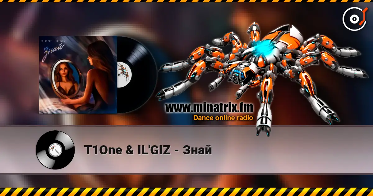 T1One & IL'GIZ - Знай жоғары сапада онлайн тыңдау | Minatrix.FM