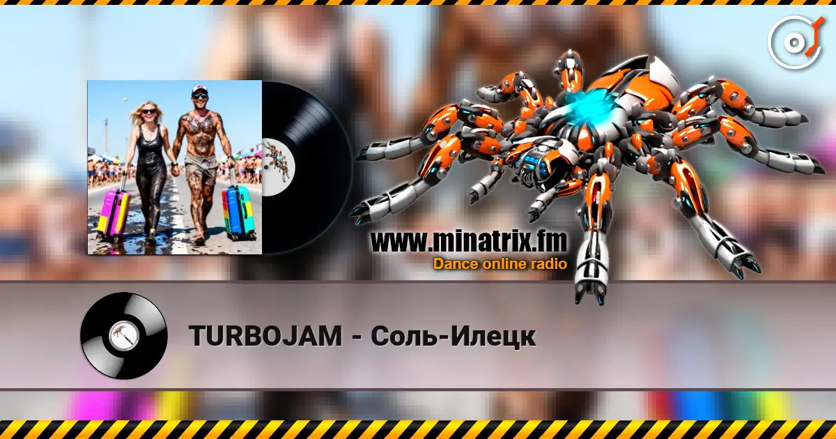 TURBOJAM - Соль-Илецк жоғары сапада онлайн тыңдау | Minatrix.FM