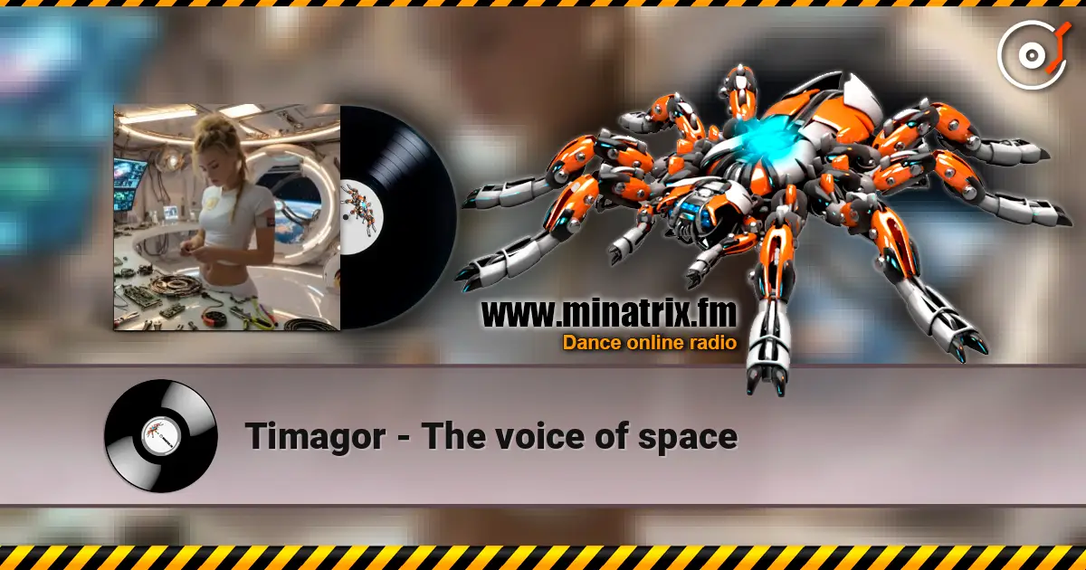Timagor - The voice of space жоғары сапада онлайн тыңдау | Minatrix.FM