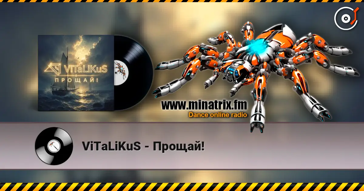 ViTaLiKuS - Прощай! жоғары сапада онлайн тыңдау | Minatrix.FM
