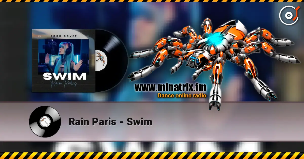 Rain Paris - Swim жоғары сапада онлайн тыңдау | Minatrix.FM