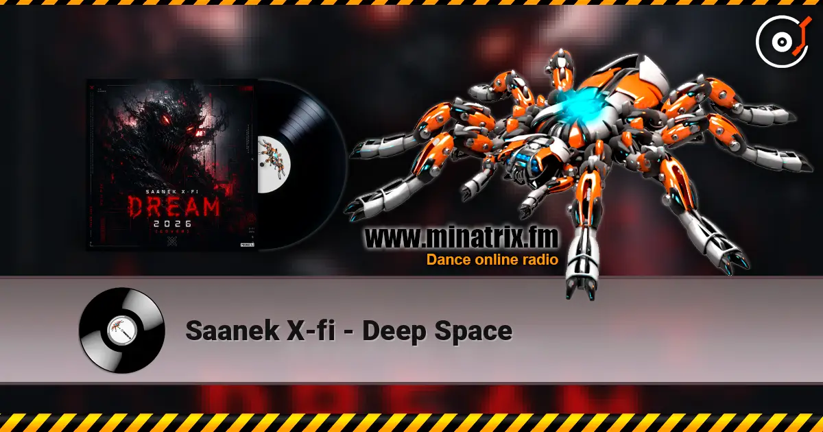 Saanek X-fi - Deep Space 高品质在线收听 | Minatrix.FM