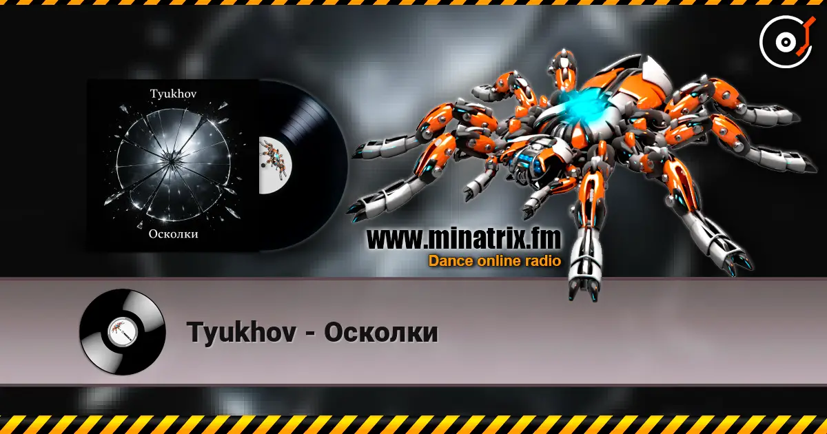 Tyukhov - Осколки жоғары сапада онлайн тыңдау | Minatrix.FM