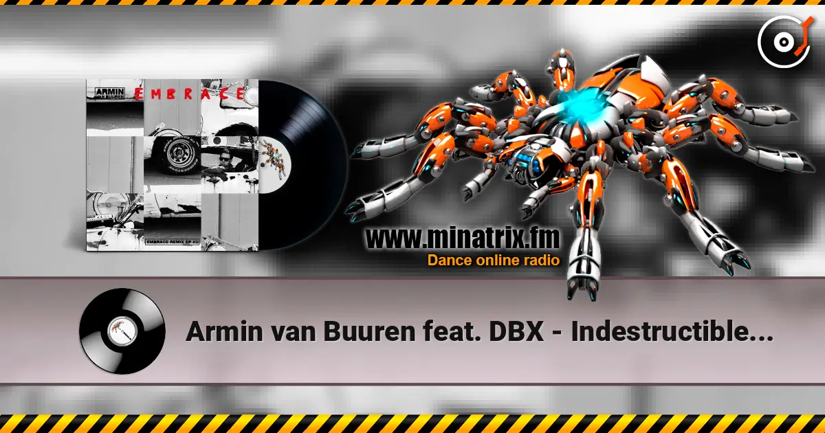 Armin van Buuren feat. DBX - Indestructible (Protoculture Remix) жоғары сапада онлайн тыңдау | Minatrix.FM