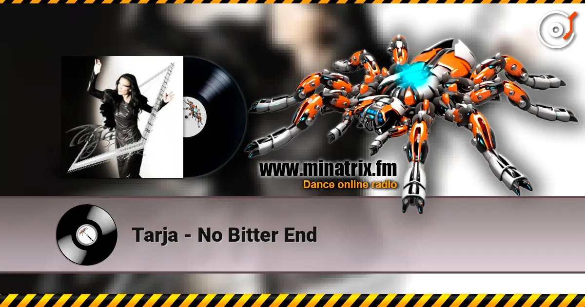 Tarja - No Bitter End жоғары сапада онлайн тыңдау | Minatrix.FM