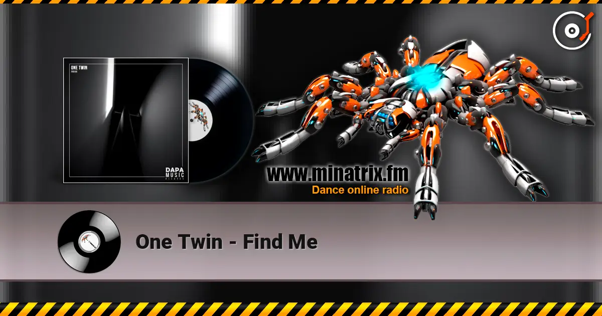 One Twin - Find Me жоғары сапада онлайн тыңдау | Minatrix.FM