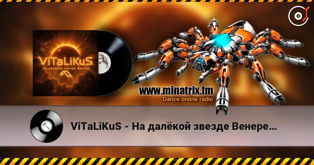 ViTaLiKuS - На далёкой звезде Венере… online in hoher Qualität hören | Minatrix.FM
