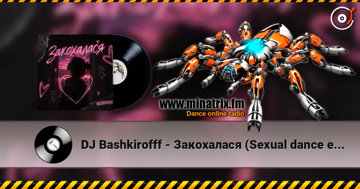 DJ Bashkirofff - Закохалася (Sexual dance edit) жоғары сапада онлайн тыңдау | Minatrix.FM