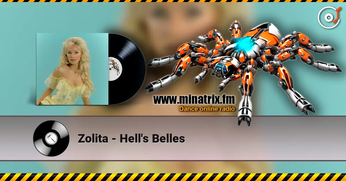 Zolita - Hell's Belles жоғары сапада онлайн тыңдау | Minatrix.FM