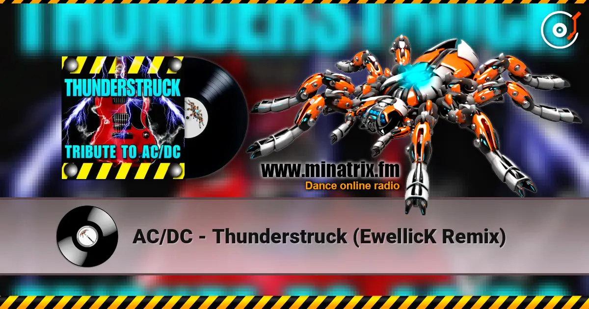 AC/DC - Thunderstruck (EwellicK Remix) жоғары сапада онлайн тыңдау | Minatrix.FM