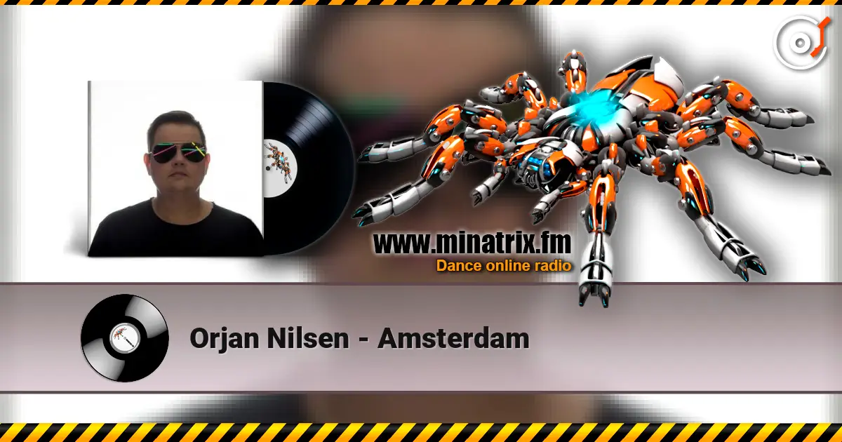 Orjan Nilsen - Amsterdam жоғары сапада онлайн тыңдау | Minatrix.FM