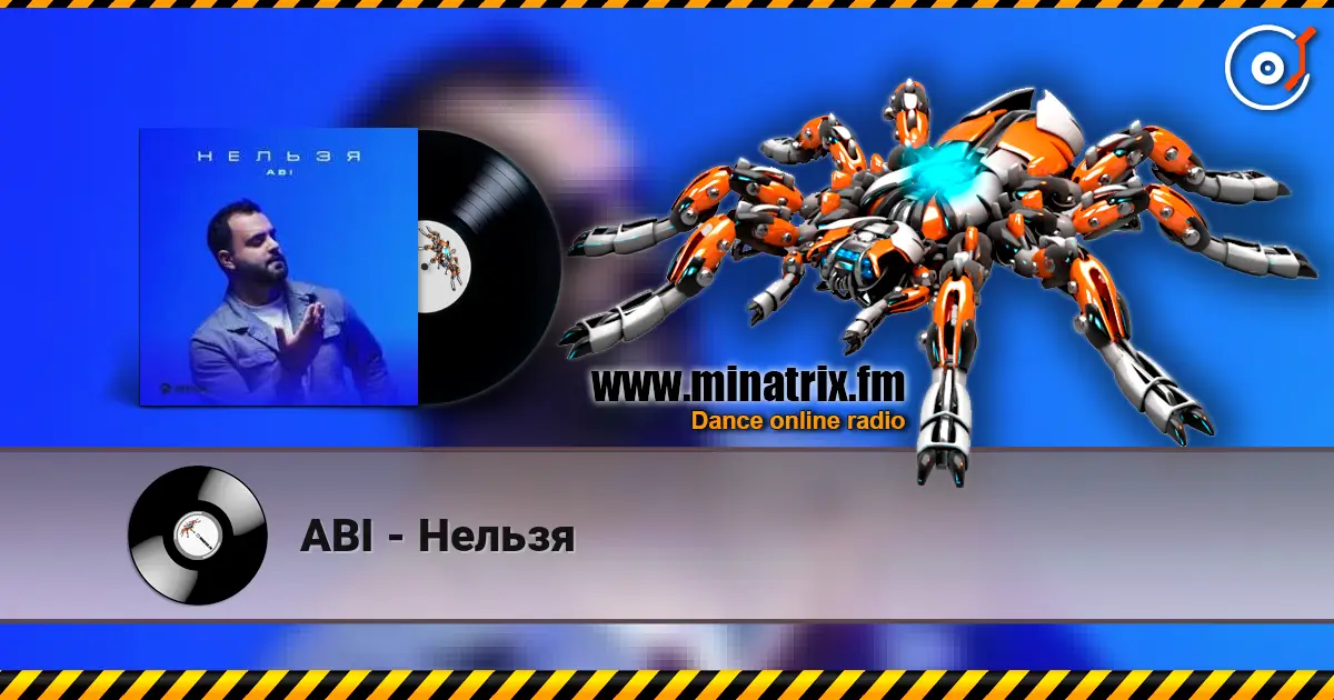 ABI - Нельзя жоғары сапада онлайн тыңдау | Minatrix.FM
