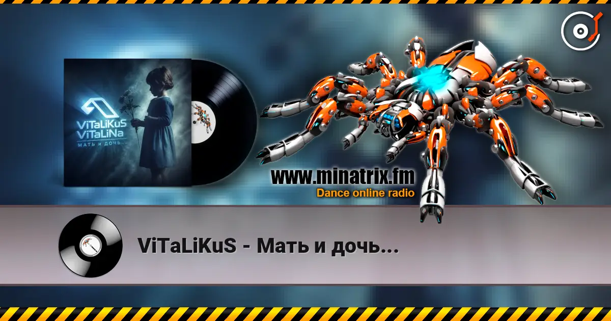 ViTaLiKuS - Мать и дочь... жоғары сапада онлайн тыңдау | Minatrix.FM