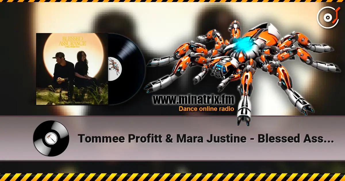 Tommee Profitt & Mara Justine - Blessed Assurance (I Will Praise You) жоғары сапада онлайн тыңдау | Minatrix.FM