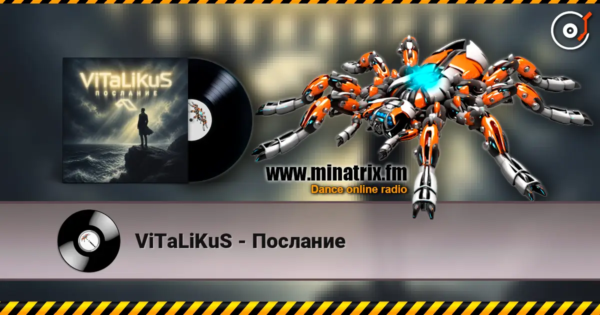 ViTaLiKuS - Послание жоғары сапада онлайн тыңдау | Minatrix.FM