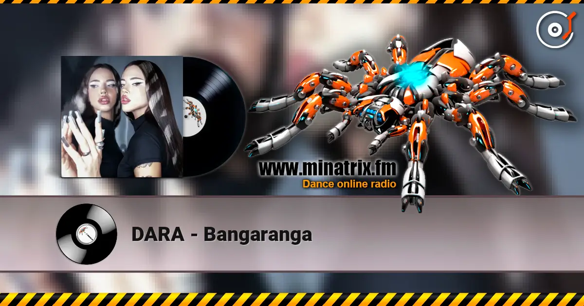 DARA - Bangaranga жоғары сапада онлайн тыңдау | Minatrix.FM