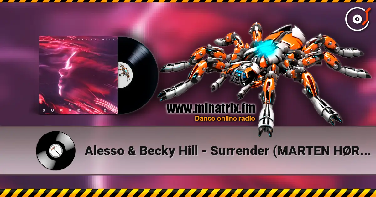 Alesso & Becky Hill - Surrender (MARTEN HØRGER Remix) жоғары сапада онлайн тыңдау | Minatrix.FM
