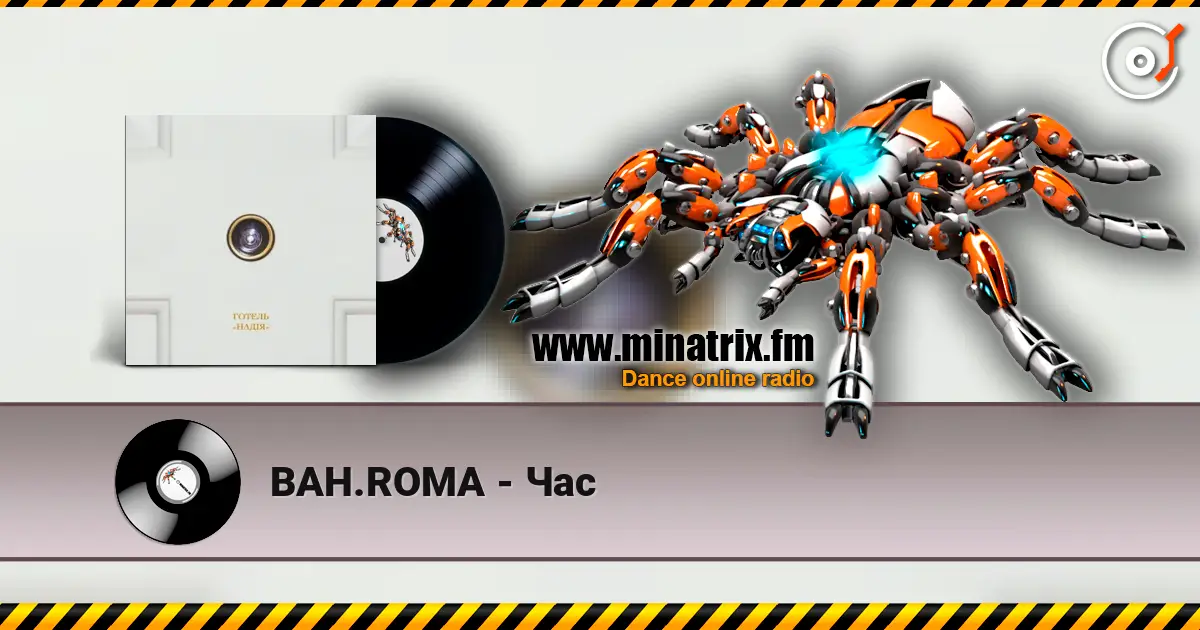 BAH.ROMA - Час жоғары сапада онлайн тыңдау | Minatrix.FM