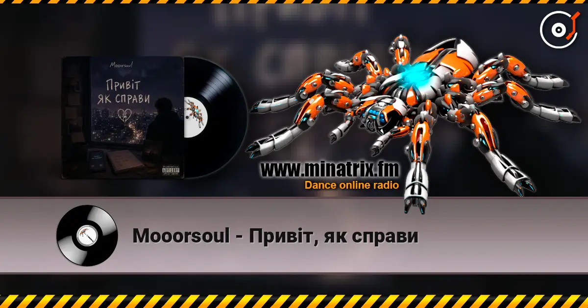 Mooorsoul - Привіт, як справи жоғары сапада онлайн тыңдау | Minatrix.FM