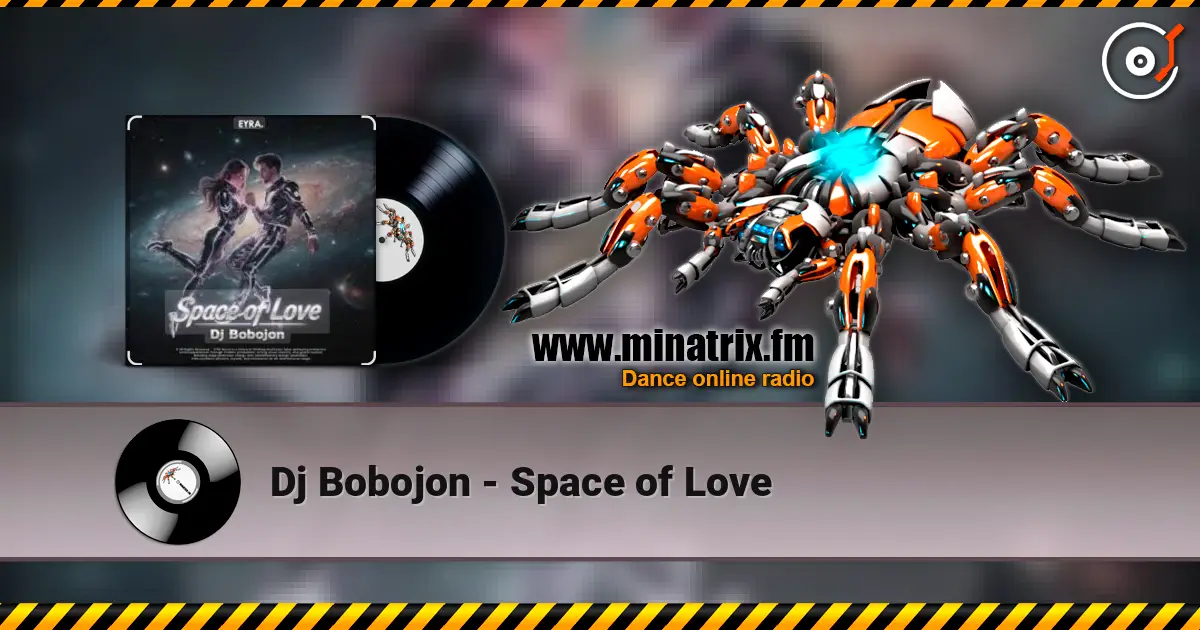 Dj Bobojon - Space of Love жоғары сапада онлайн тыңдау | Minatrix.FM