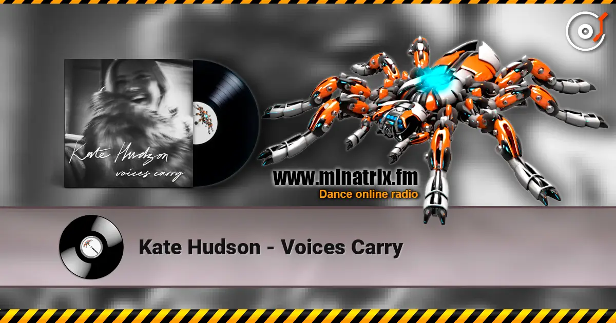 Kate Hudson - Voices Carry жоғары сапада онлайн тыңдау | Minatrix.FM