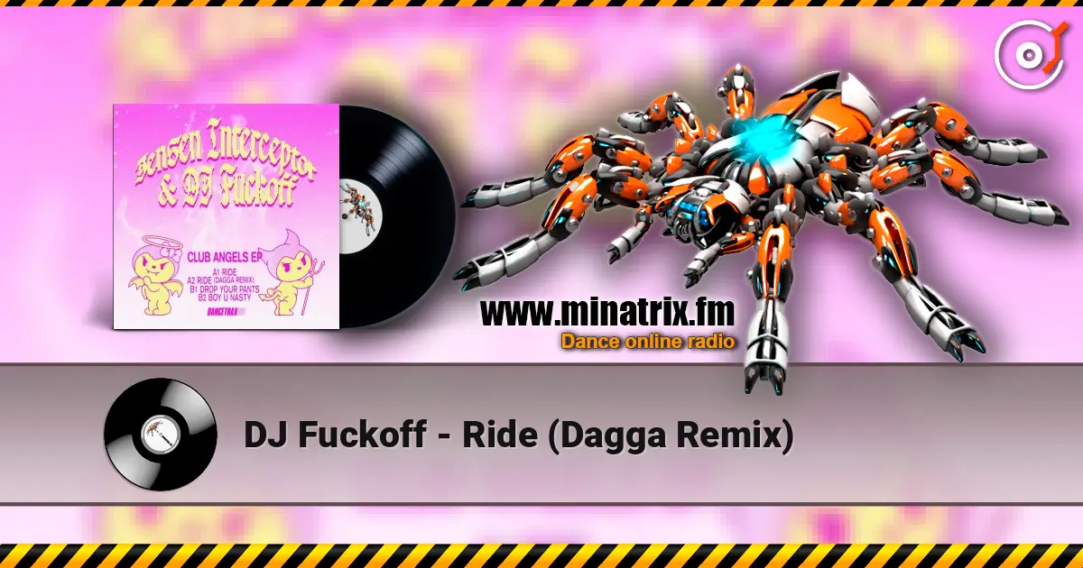 DJ Fuckoff - Ride (Dagga Remix) жоғары сапада онлайн тыңдау | Minatrix.FM