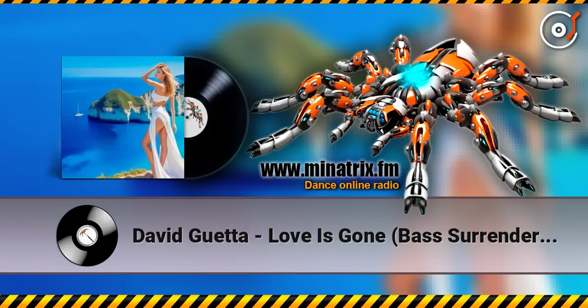 David Guetta - Love Is Gone (Bass Surrender Hardstyle Remix) жоғары сапада онлайн тыңдау | Minatrix.FM