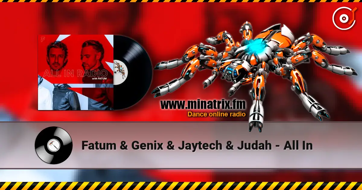 Fatum & Genix & Jaytech & Judah - All In жоғары сапада онлайн тыңдау | Minatrix.FM