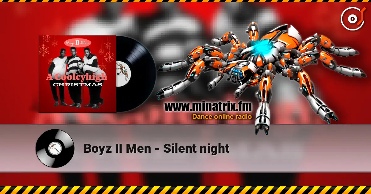 Boyz II Men - Silent night жоғары сапада онлайн тыңдау | Minatrix.FM