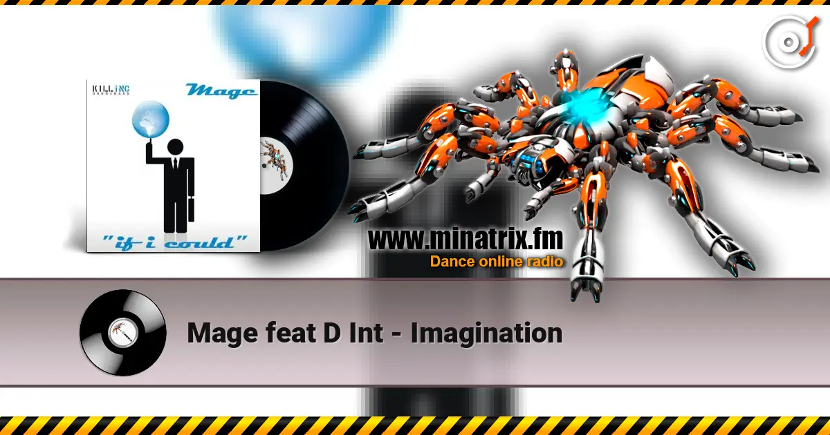 Mage feat D Int - Imagination жоғары сапада онлайн тыңдау | Minatrix.FM
