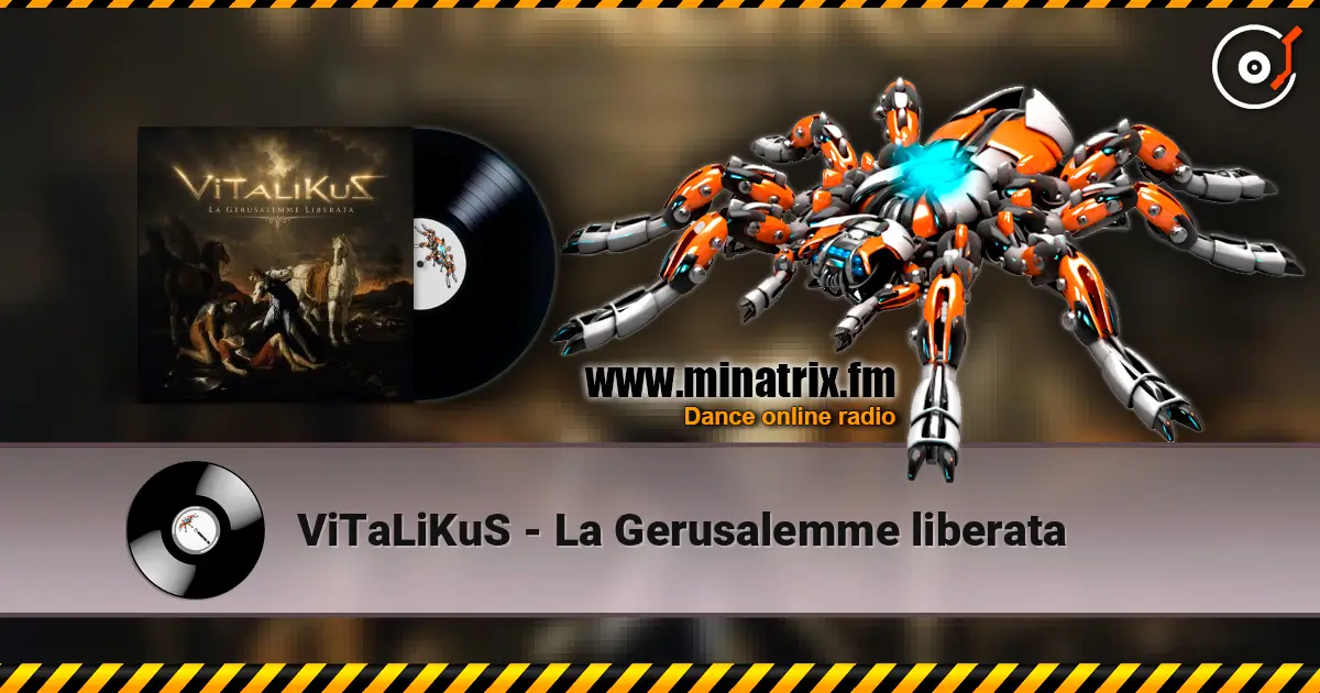 ViTaLiKuS - La Gerusalemme liberata жоғары сапада онлайн тыңдау | Minatrix.FM